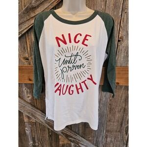 Soffe size large Christmas themed naughty until proven nice shirt holiday ^